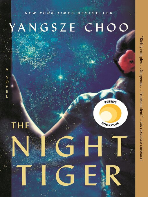 Title details for The Night Tiger: a Novel by Yangsze Choo - Wait list